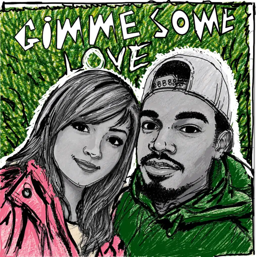 Gimme Some Love