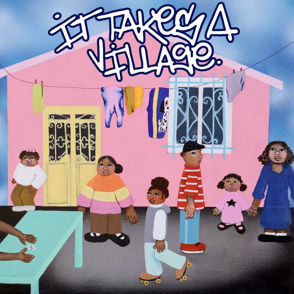 It Takes A Village