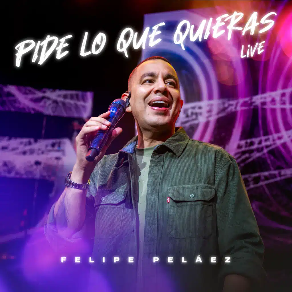 Pide Lo Que Quieras (Live)