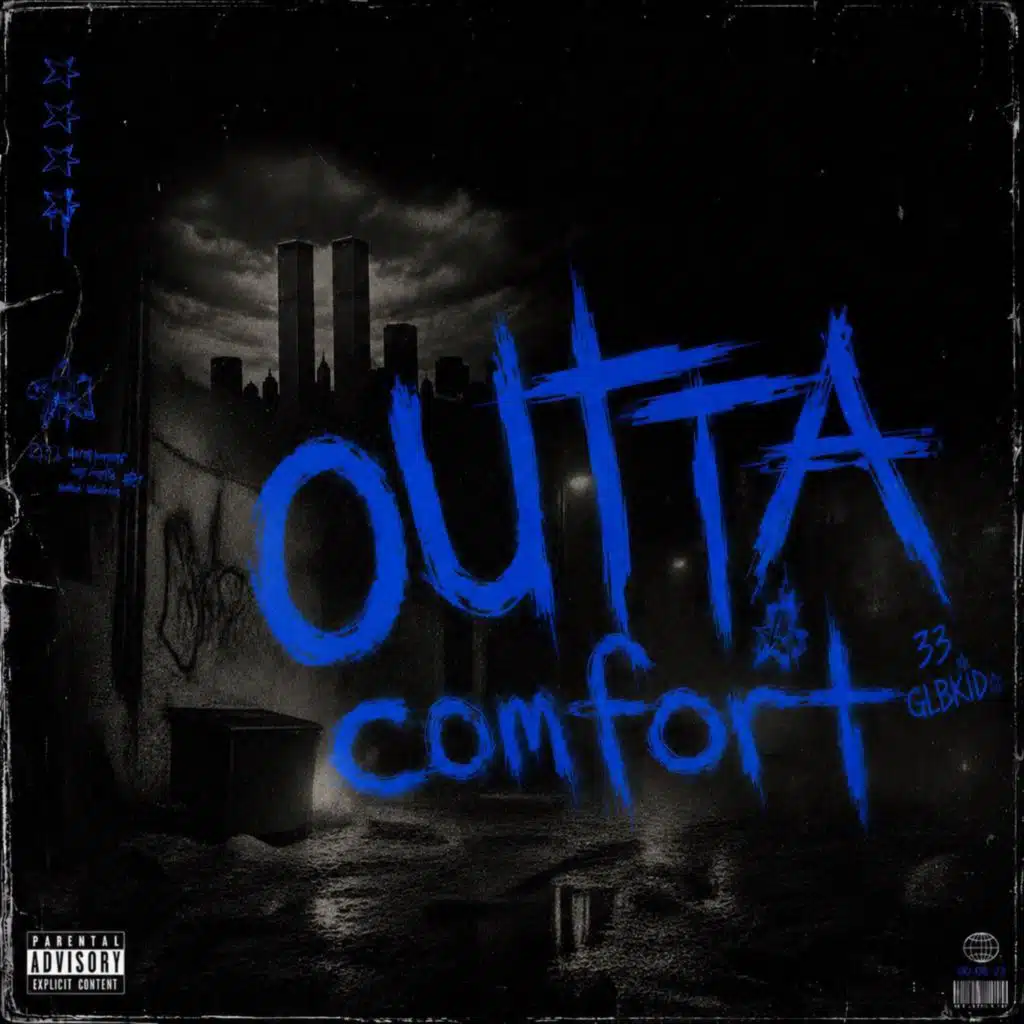 OUTTA COMFORT