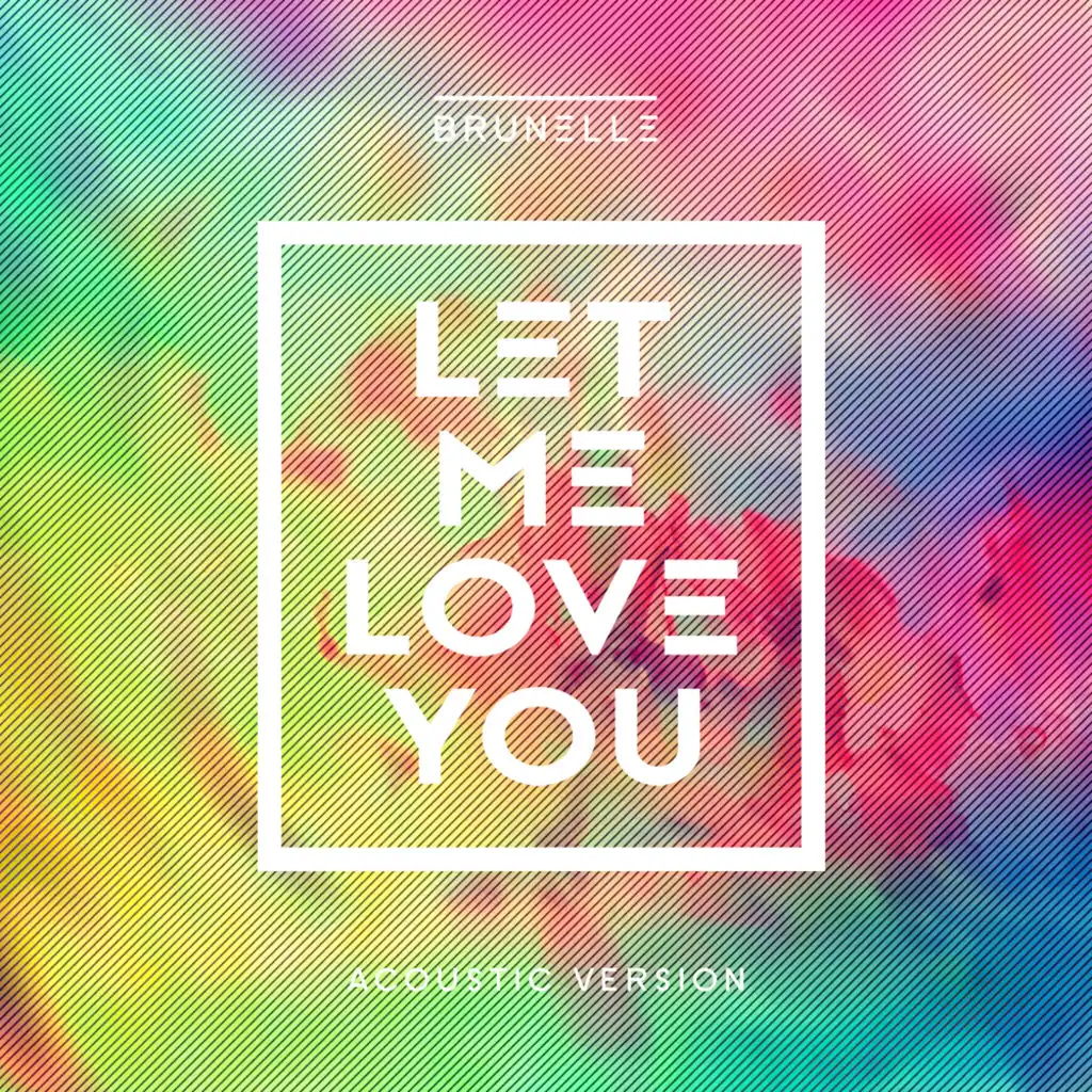 Let Me Love You (Acoustic Version) [feat. Daecolm]