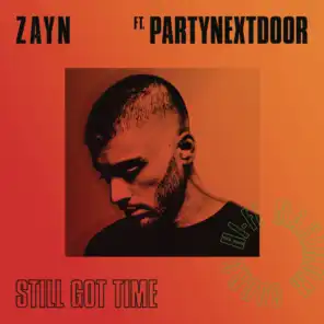 Still Got Time (feat. PARTYNEXTDOOR)