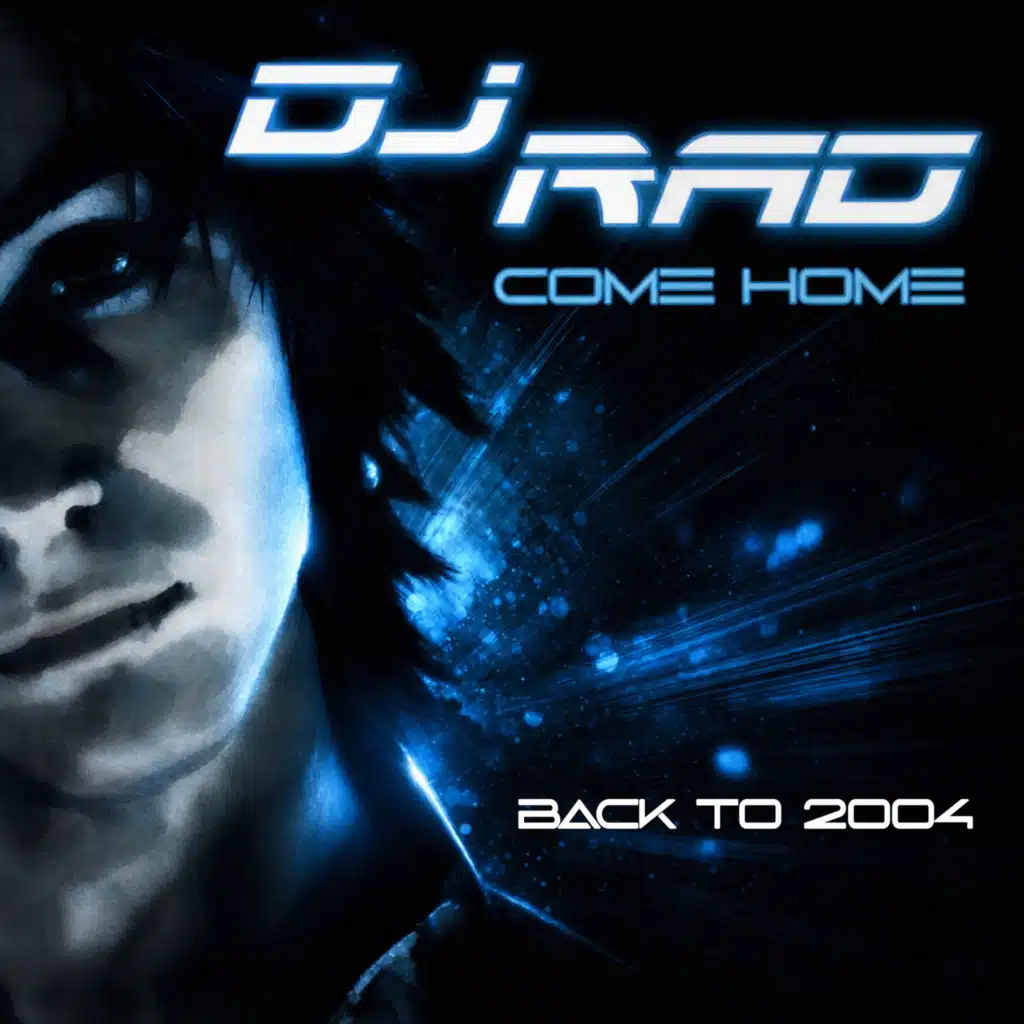 Come Home (Back to 2004)