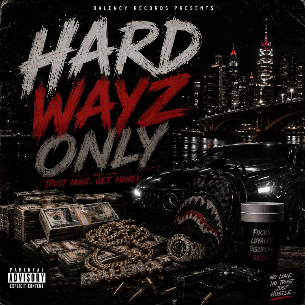 Hard Wayz Only