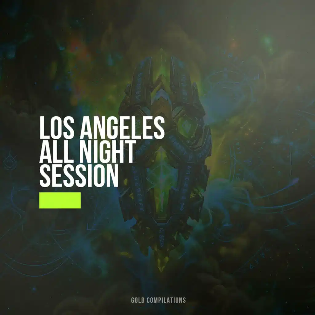 Los Angeles All Night Session