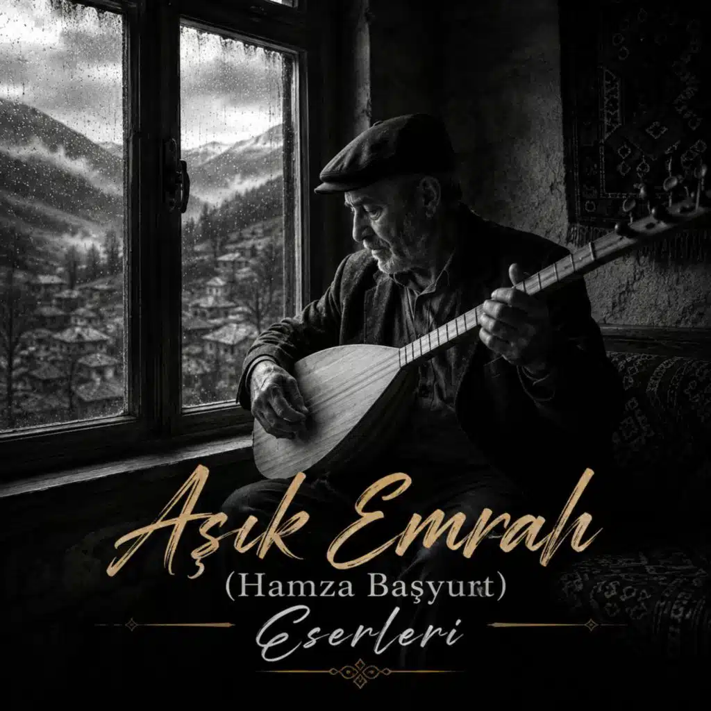 Aşık Emrah Eserleri (Hamza Başyurt)