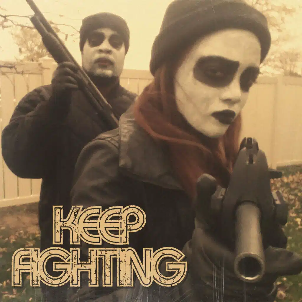 Keep Fighting