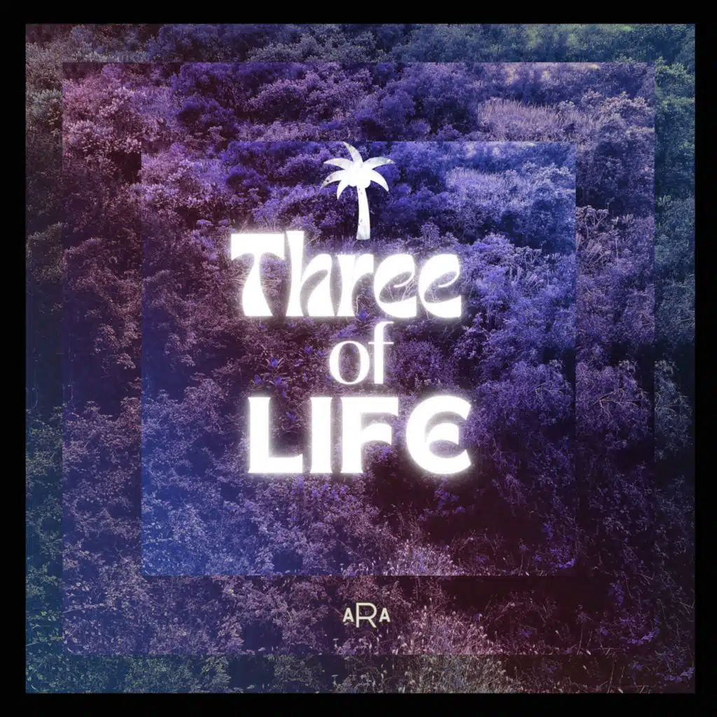 THREE OF LIFE