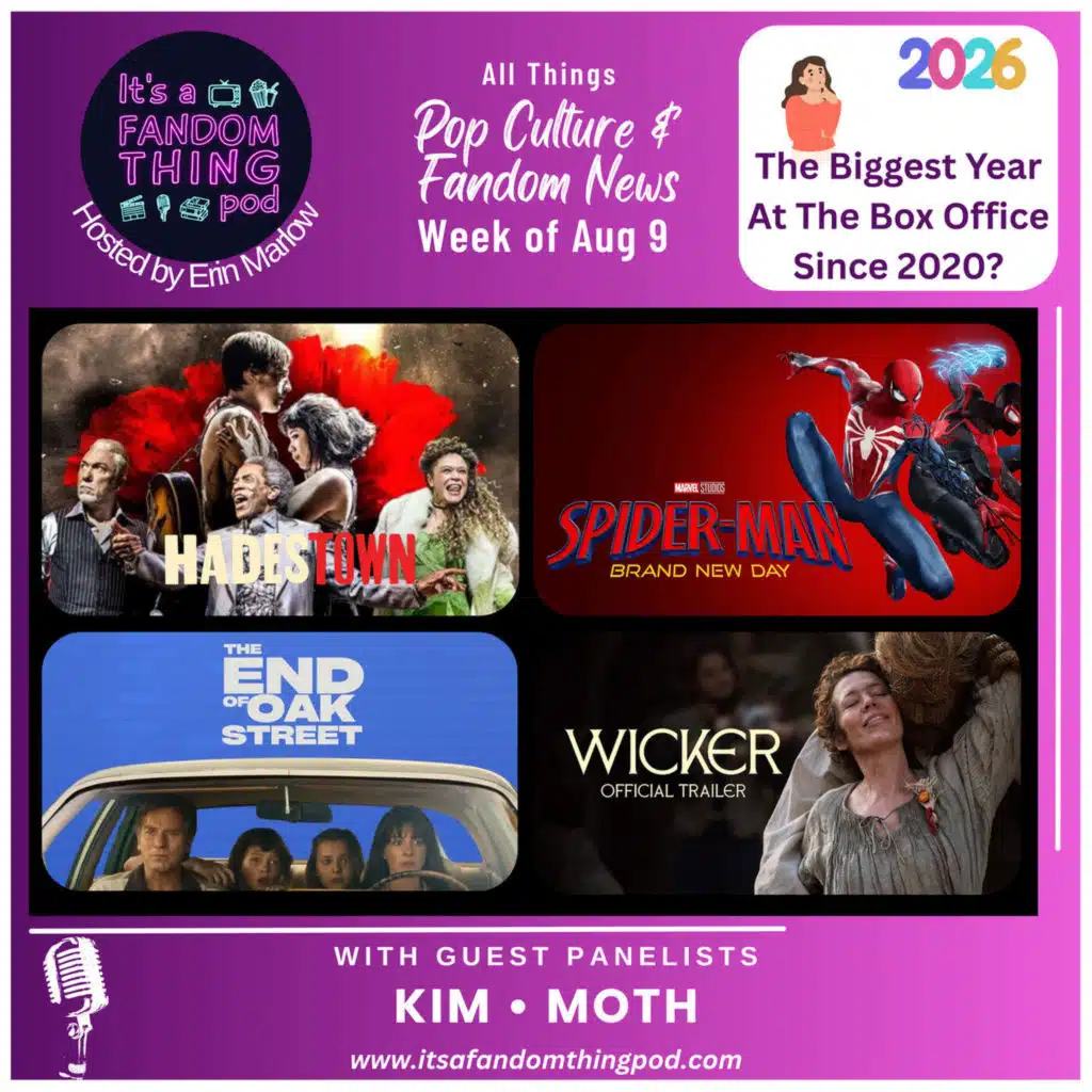 Pop Culture and Fandom News for the Week of August 9th