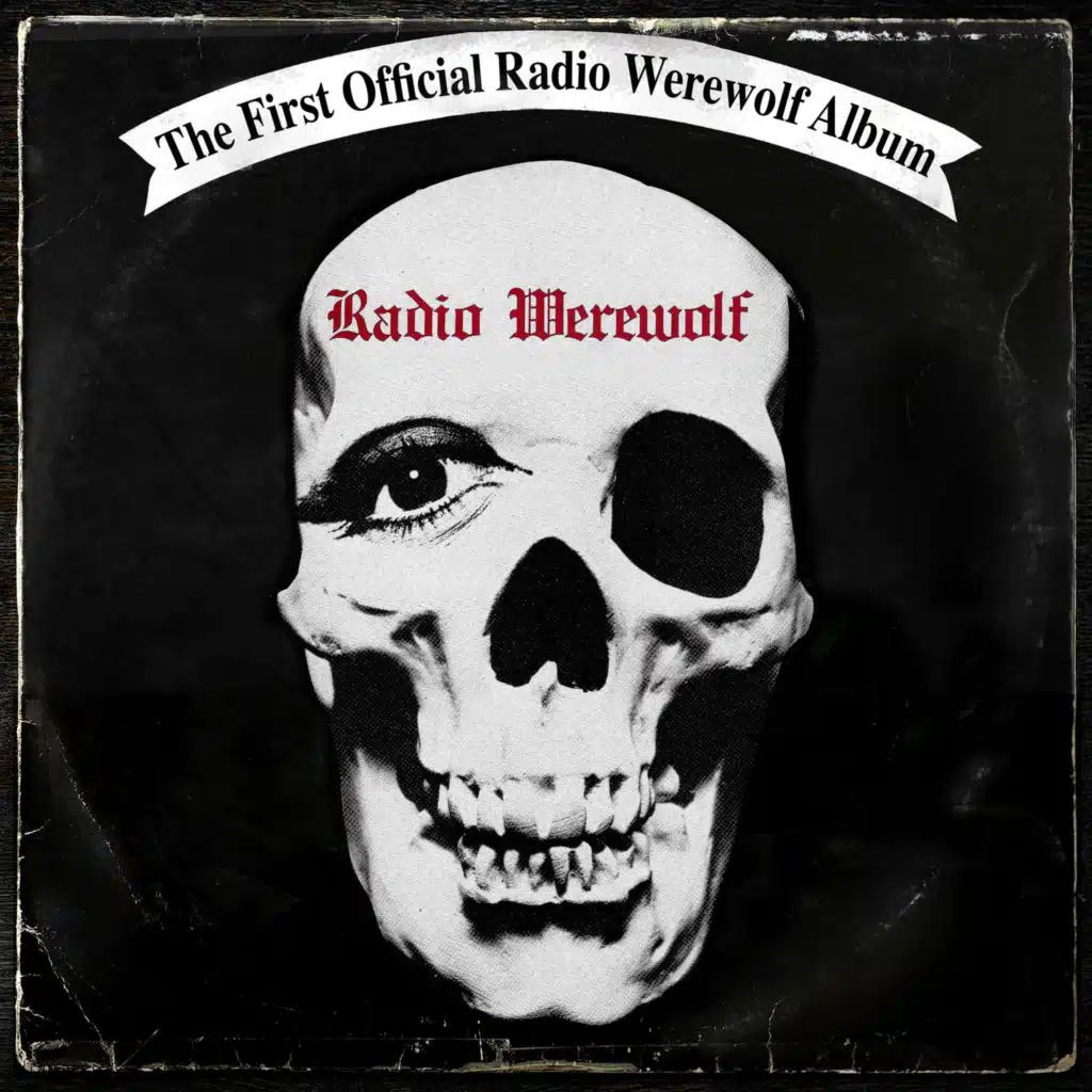 The First Official Radio Werewolf Album