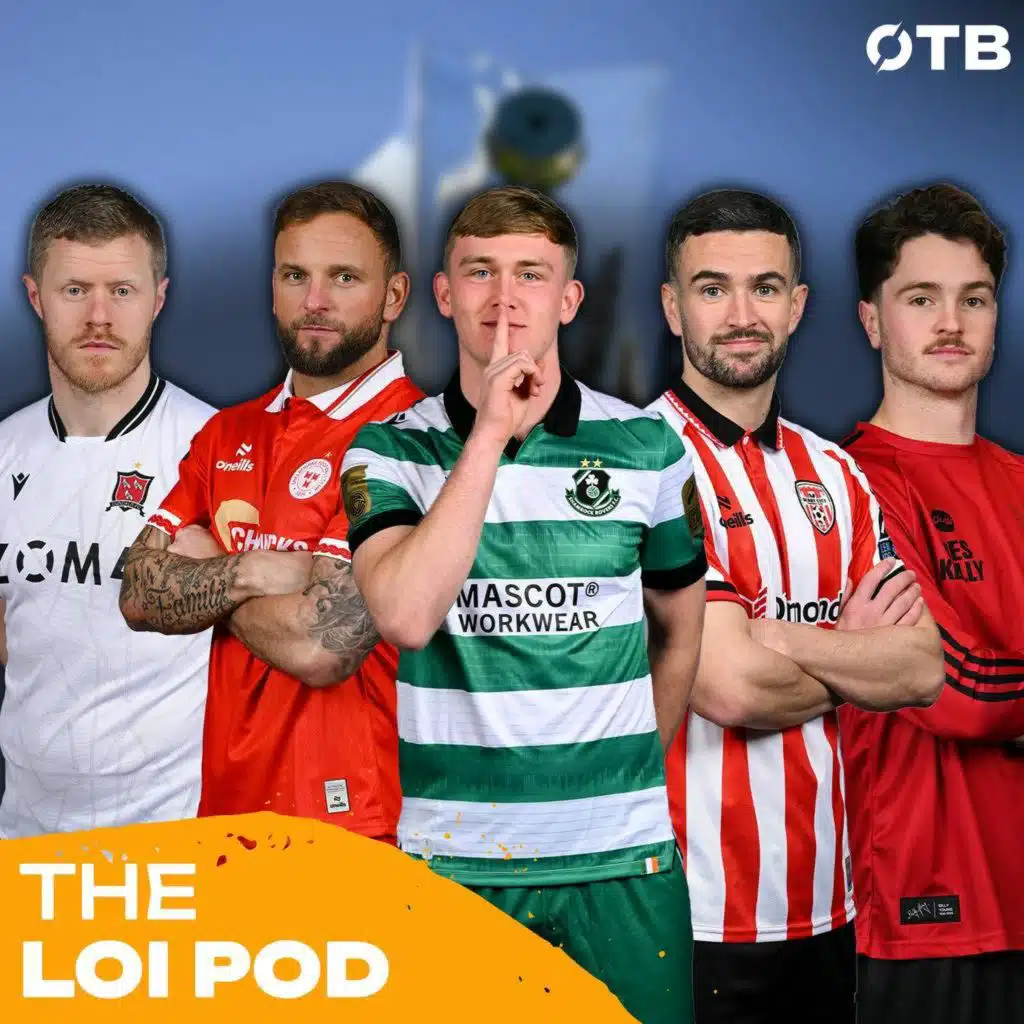 THE LOI POD: Bradley-Kilduff fallout | McClean's Derry drama | Vinny's response to Stephen Kenny