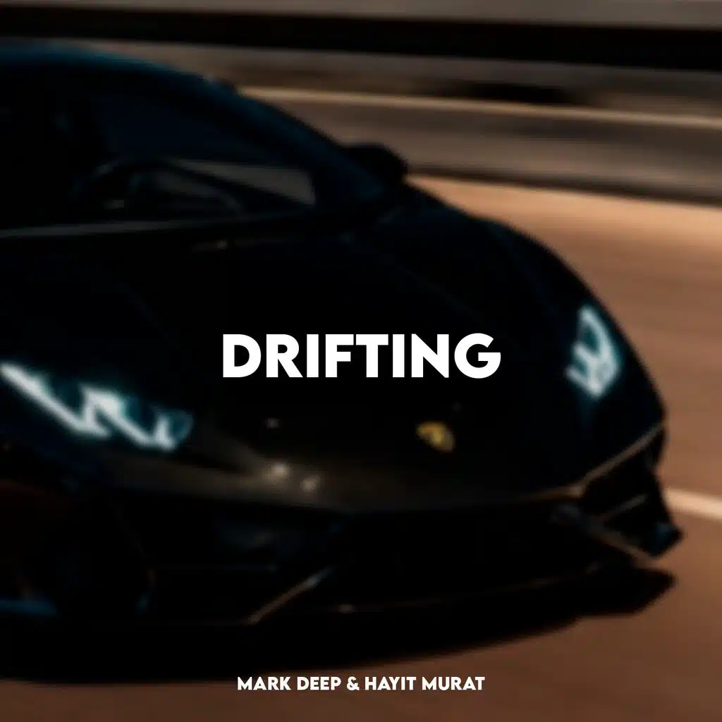 Drifting