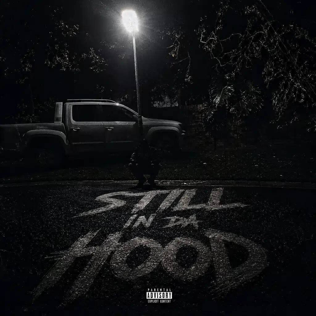 STILL IN DA HOOD