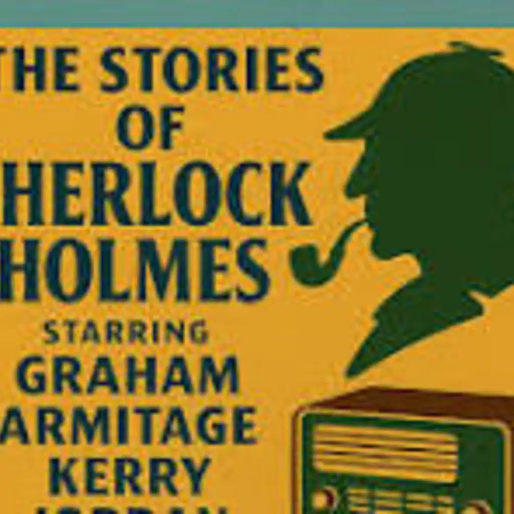 THE CROUCH END MYSTERY and THE TRAGEDY AT NETTLEBED   STORIES OF SHERLOCK HOLMES