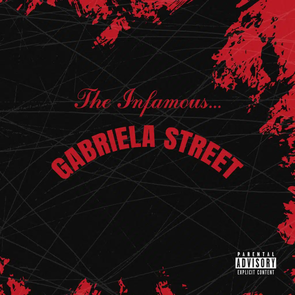 The Infamous Gabriela Street