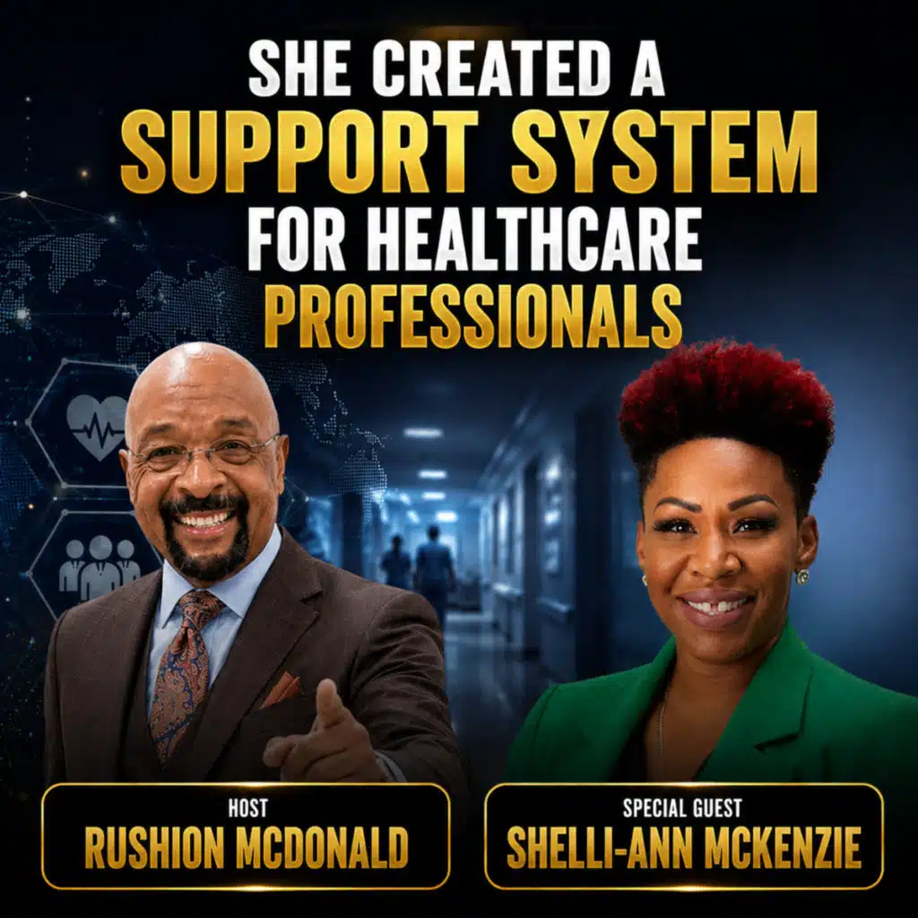 Career Advice: Shelli Ann's advocating for healthcare professionals and addressing the challenges they face.