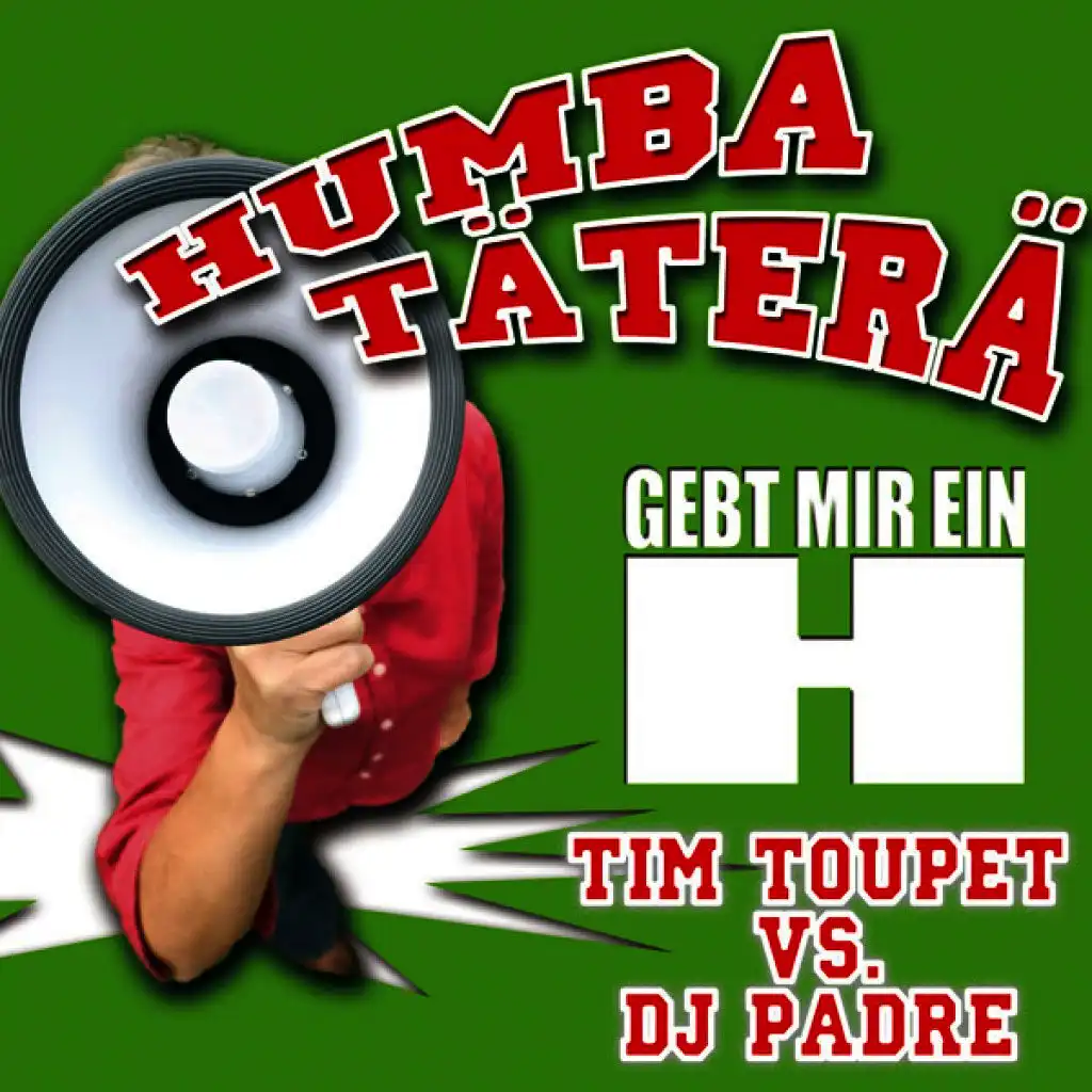Humba Täterä (Single-Version) [ft. DJ Padre]