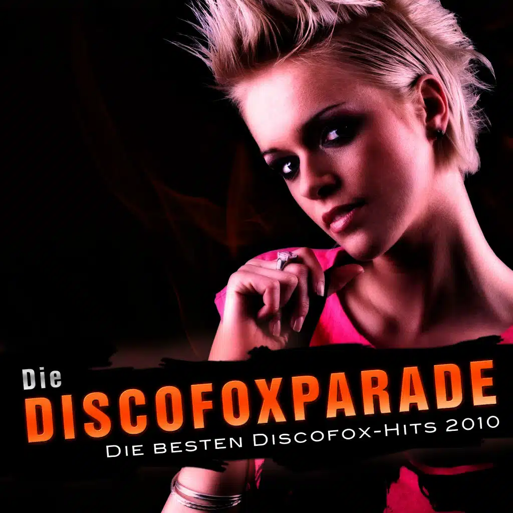 Die DISCOFOXPARADE - Die besten Discofox - Hits 2010