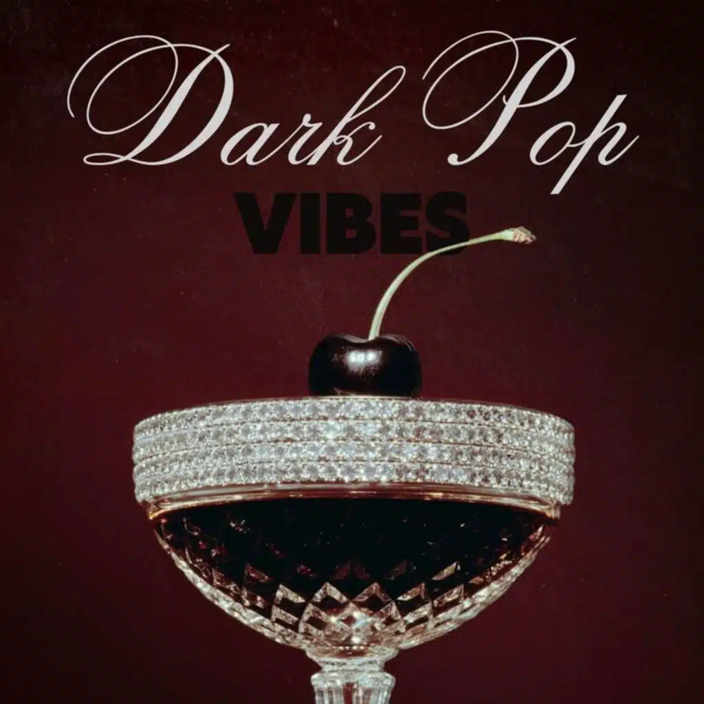 Dark Pop Vibes