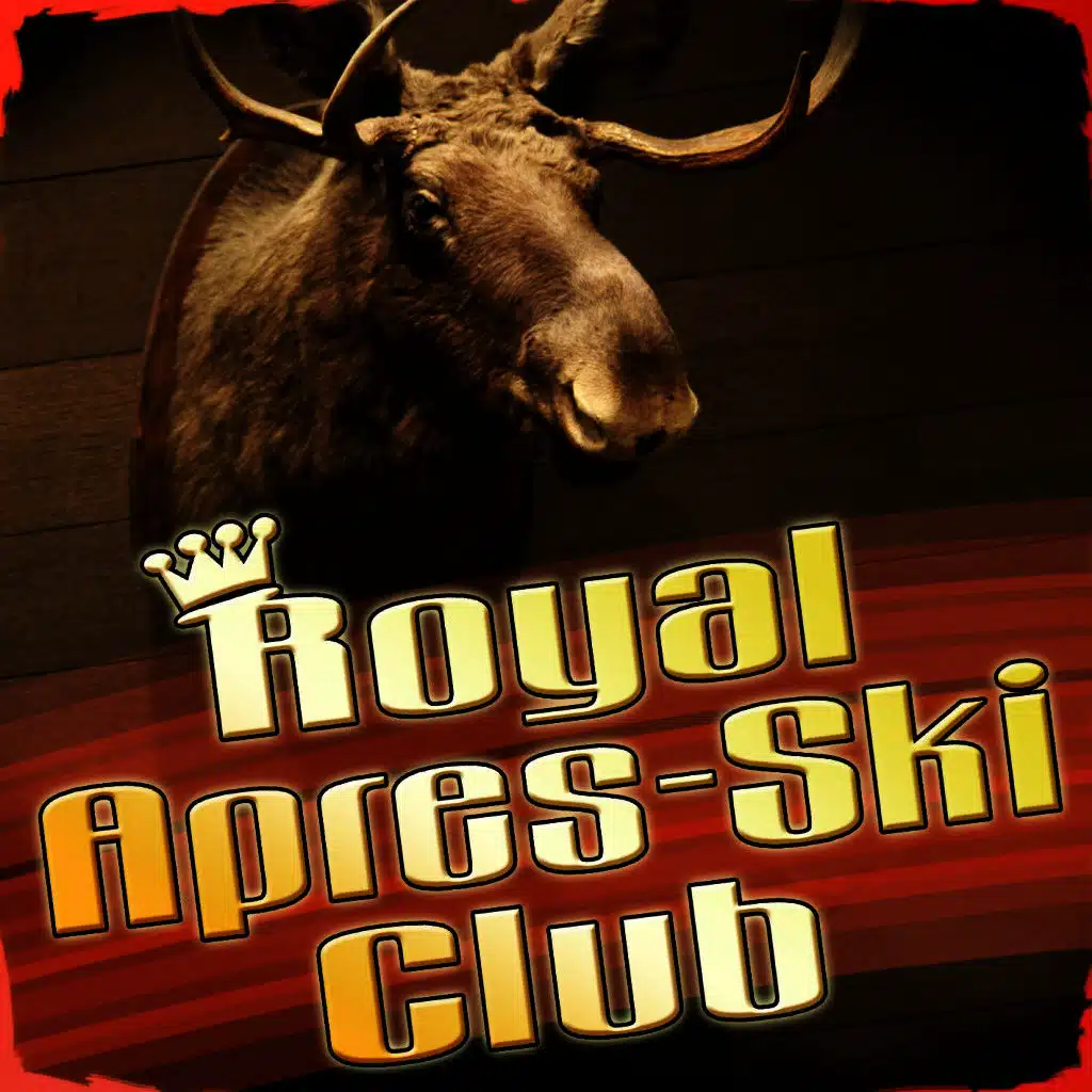 Royal Après - Ski Club