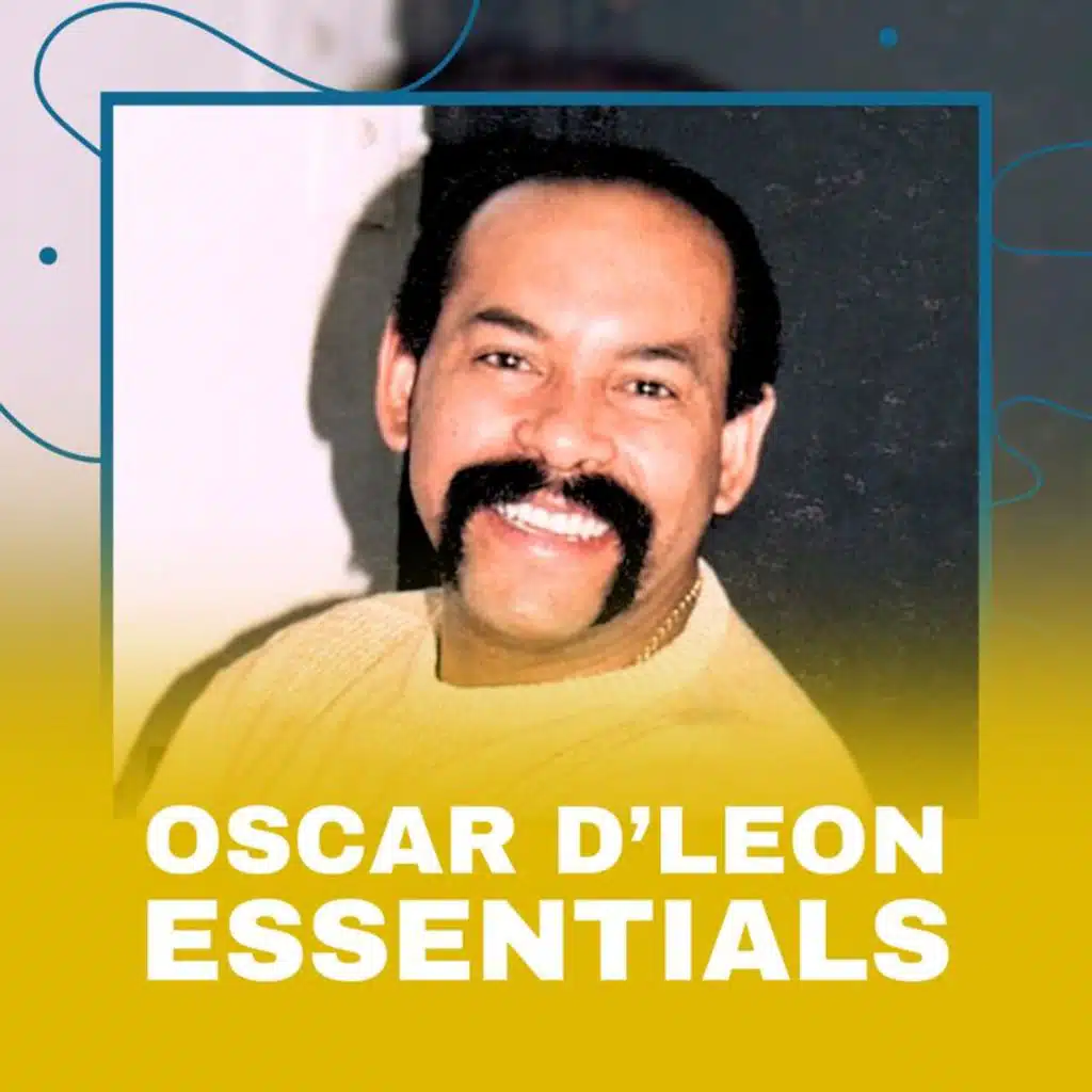 Oscar D'Leon Essentials