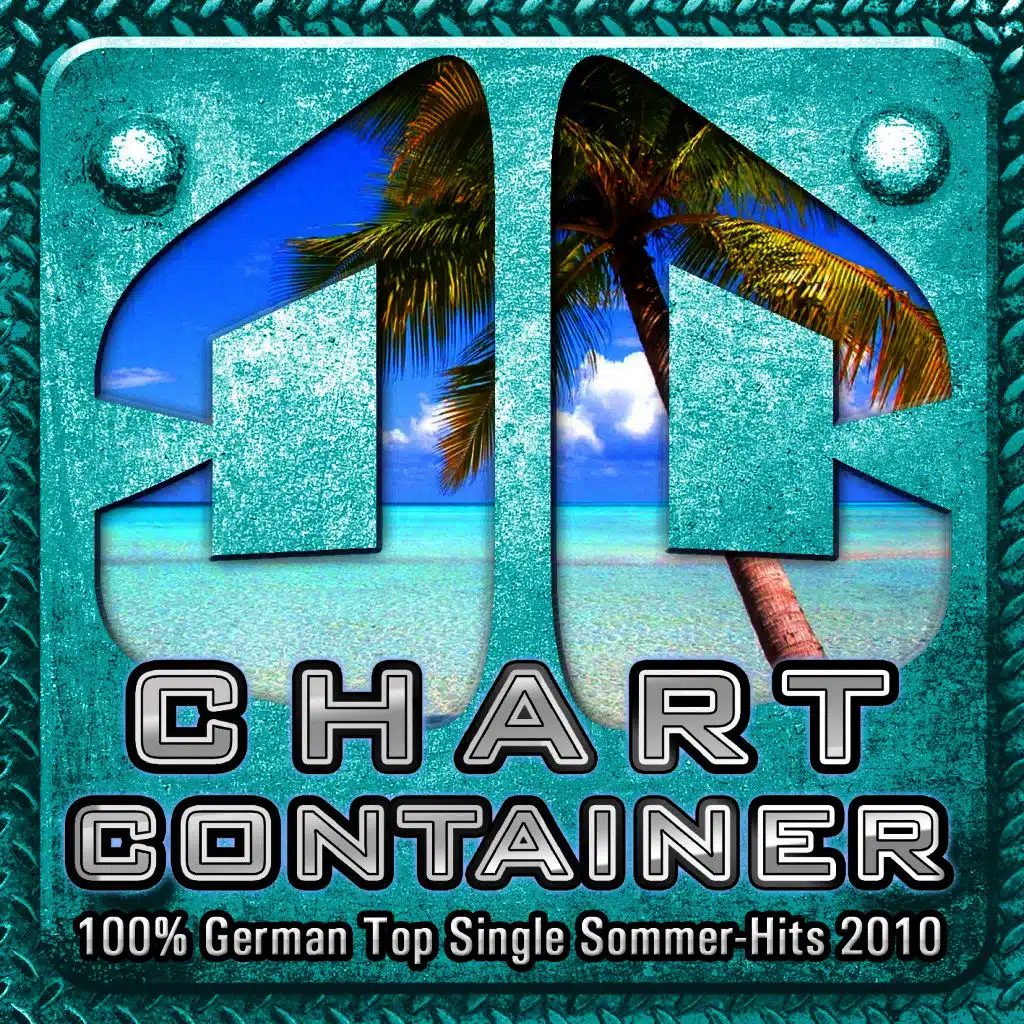 Chart CONTAINER - 100 % German Top Single Sommer-Hits 2010