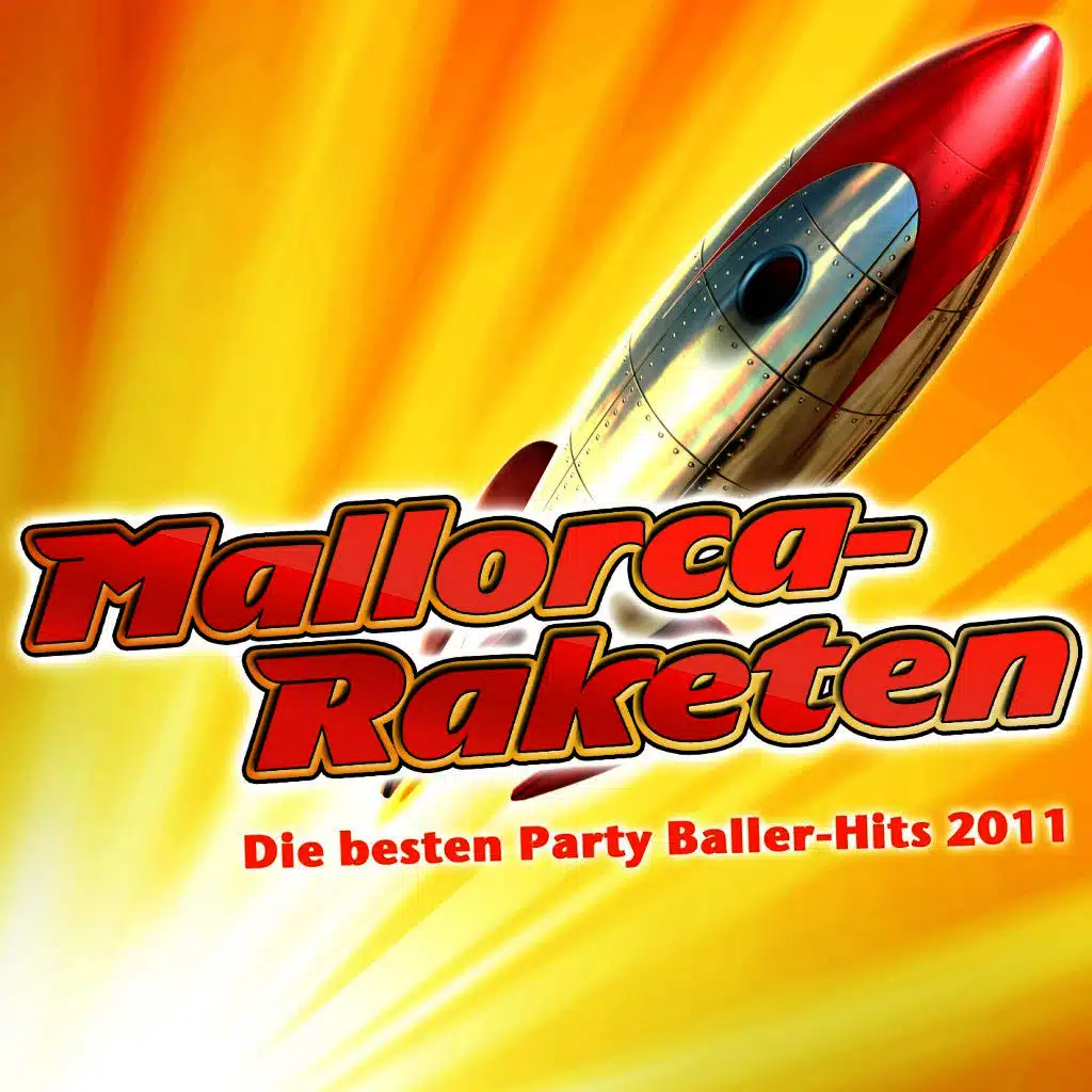 Mallorca-Raketen - Die besten Party Baller-Hits 2011