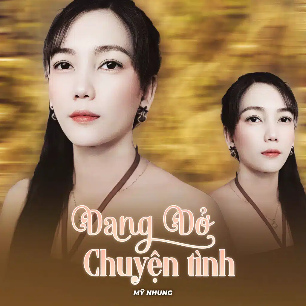 Dang Dở Chuyện Tình