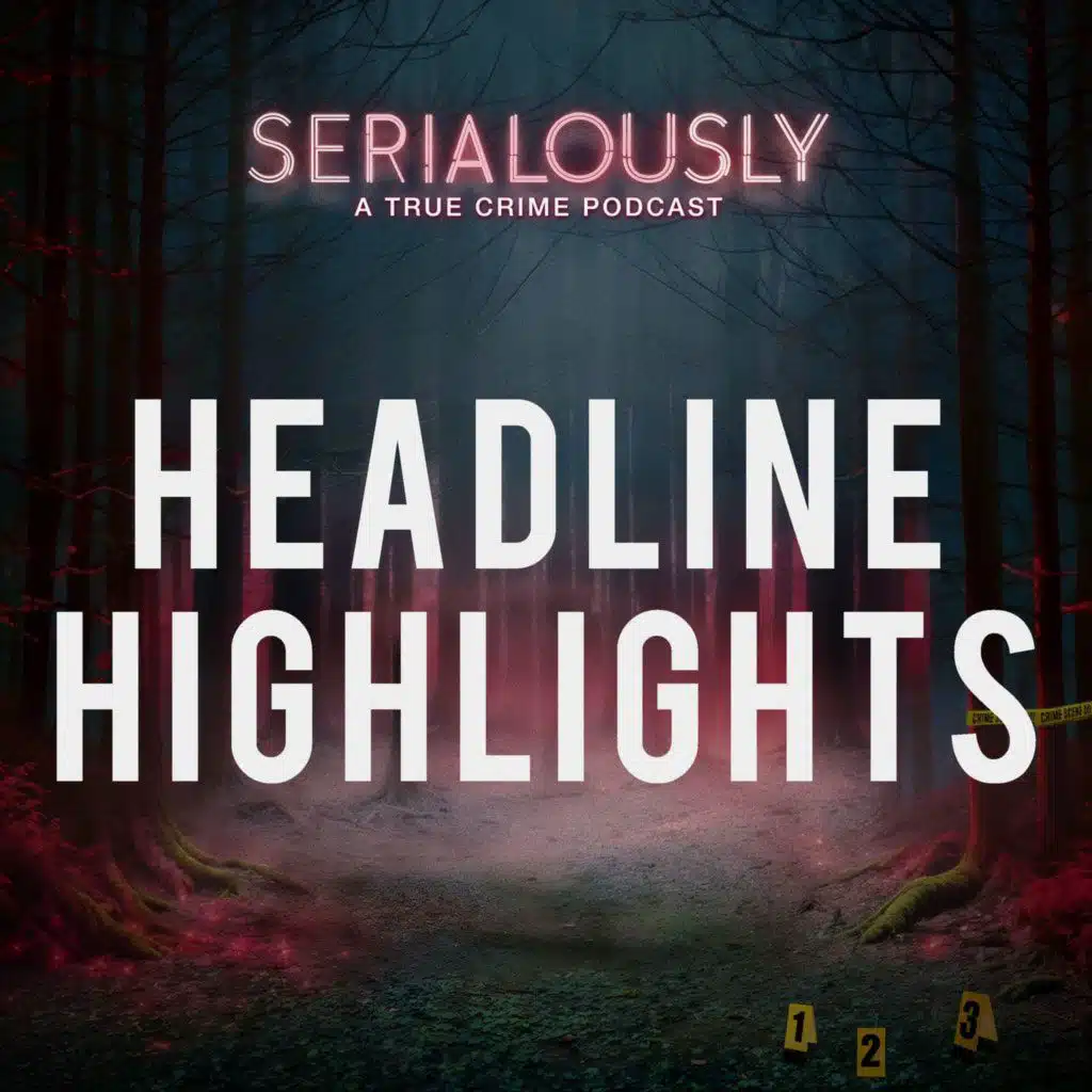 429: Mom & Grandma Plot Murders, Can Lindsay Clancy Appeal?, OnlyFans Model Gets Away with Murder?