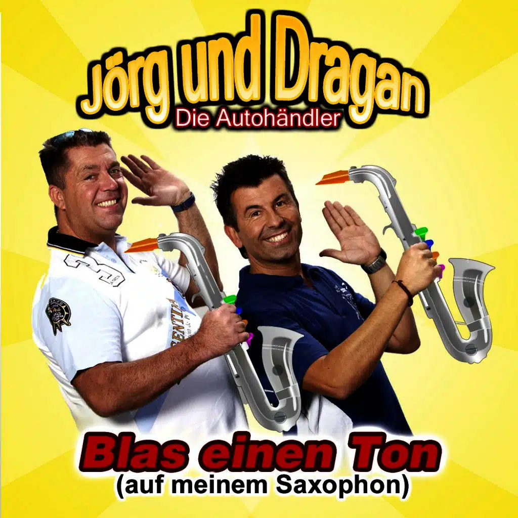 Blas einen Ton (Auf meinem Saxophon)
