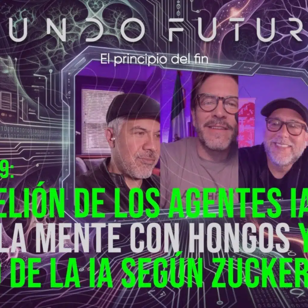 229: La rebelión de los agentes IA, curar la mente con hongos y el futuro de la IA según Zuckerberg.