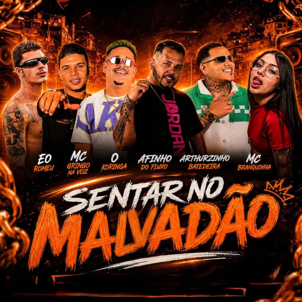 Sentar no Malvadão (feat. O Koringa, ÉO Romeu & MC GRINGO NA VOZ)