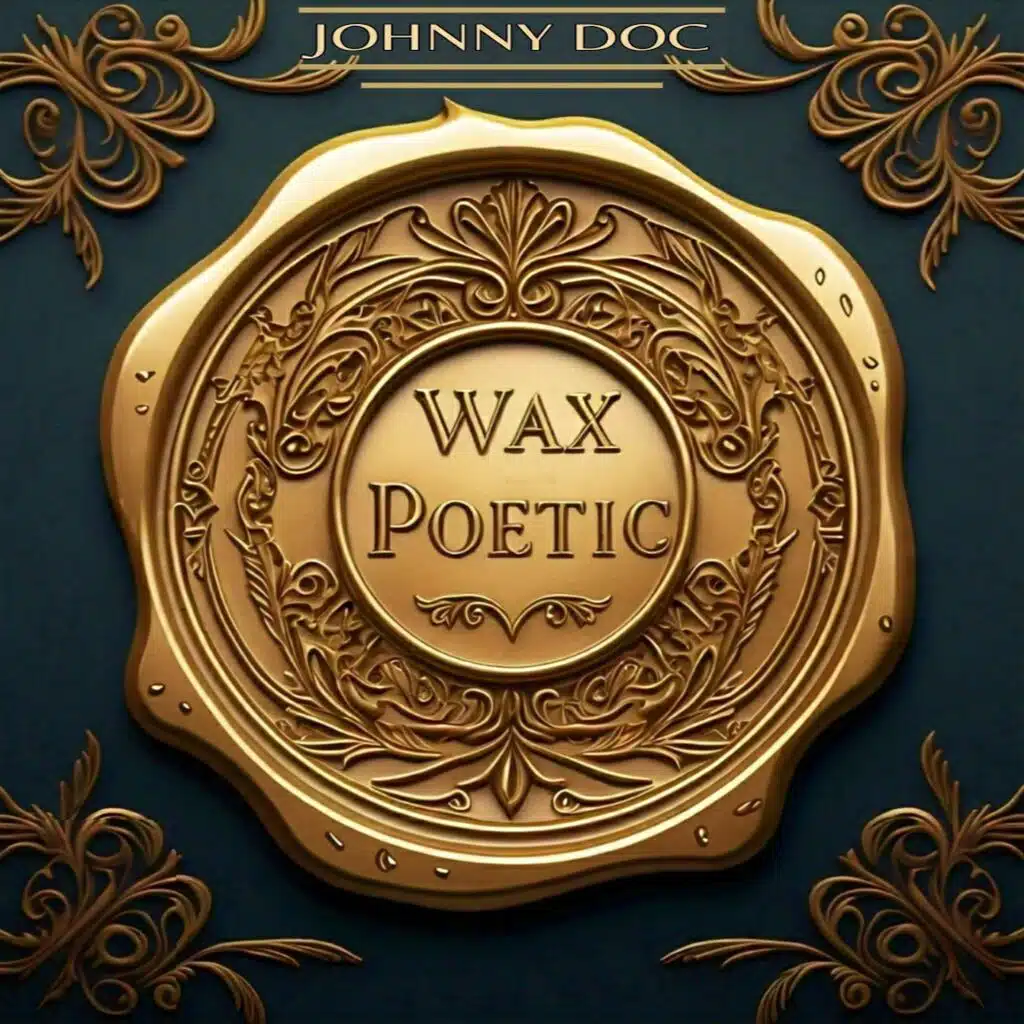 Wax Poetic