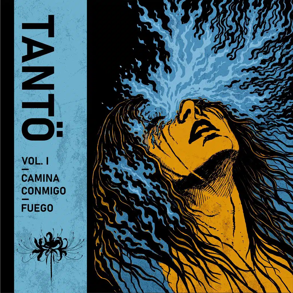 Vol. I: Camina Conmigo Fuego