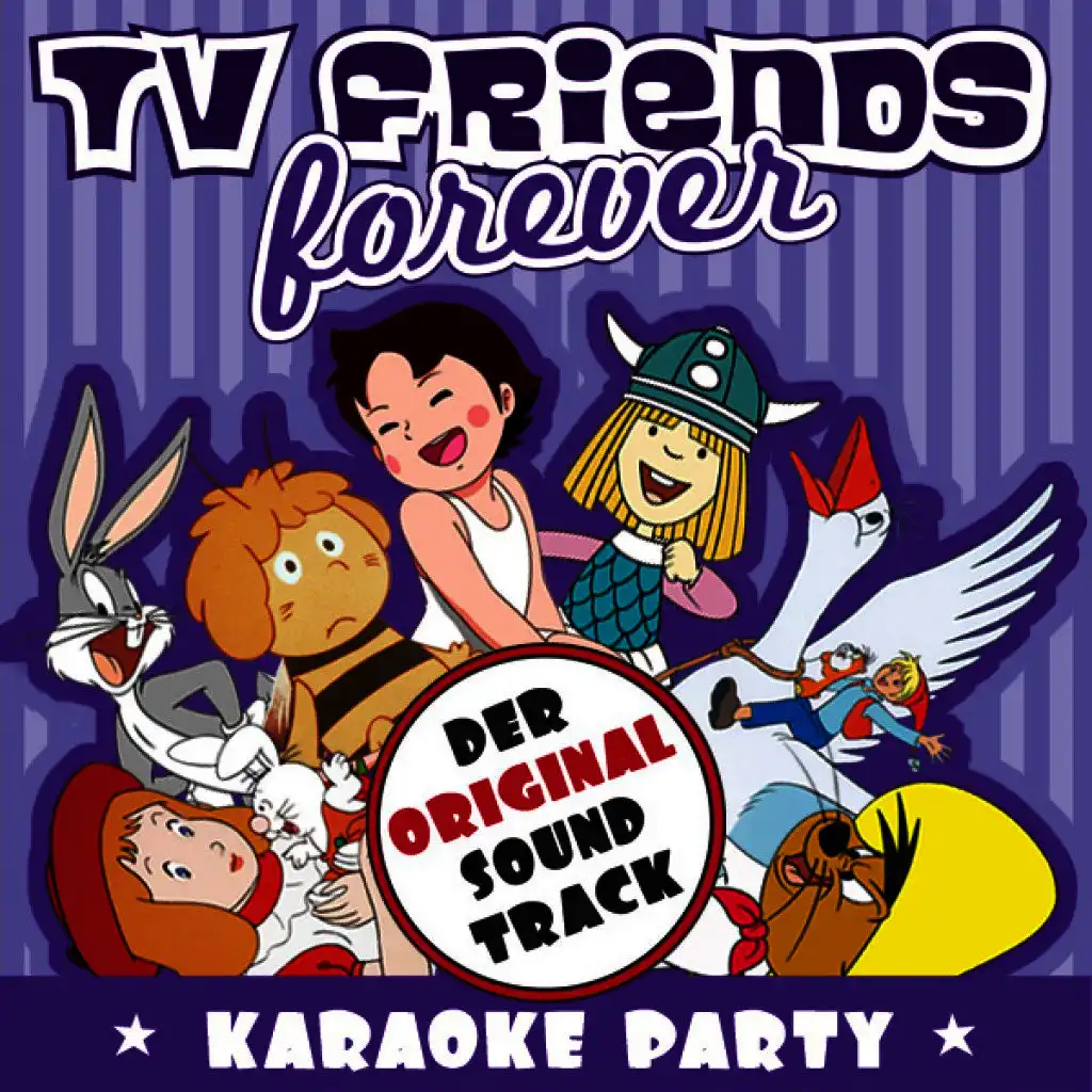 TV Friends Forever - Karaoke Party (Heidi, Pippi Langstrumpf, Nils Holgersson, Wickie, Pinocchio, Alice Im Wunderland, Die Schnellste Maus von Mexiko)