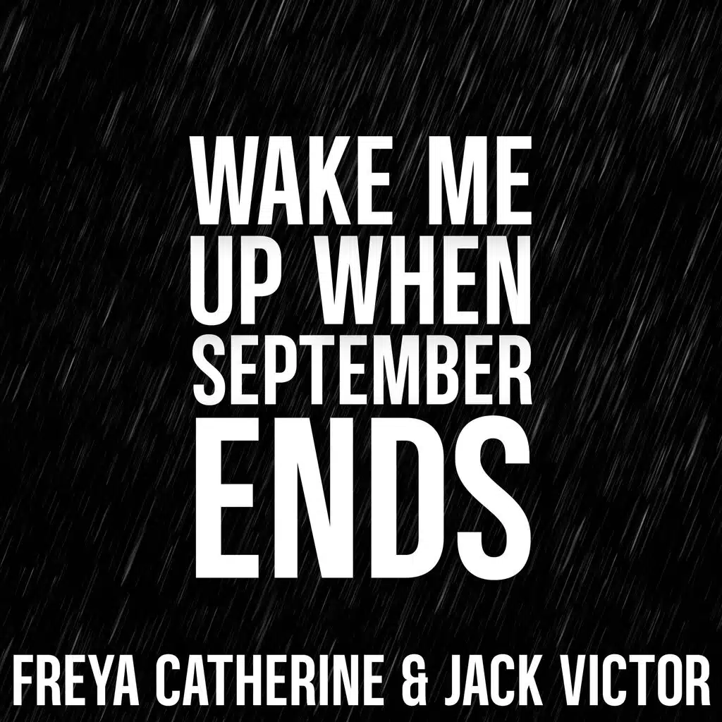 Wake Me Up When September Ends