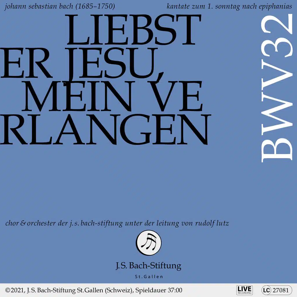 Bachkantate, BWV 32 - Liebster Jesu, mein Verlangen