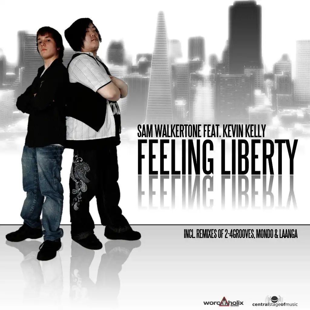 Feeling Liberty (2-4 Grooves Remix Edit) [ft. Kevin Kelly]