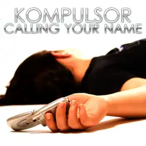 Calling Your Name (DJ Analyzer Energy Trance Mix)