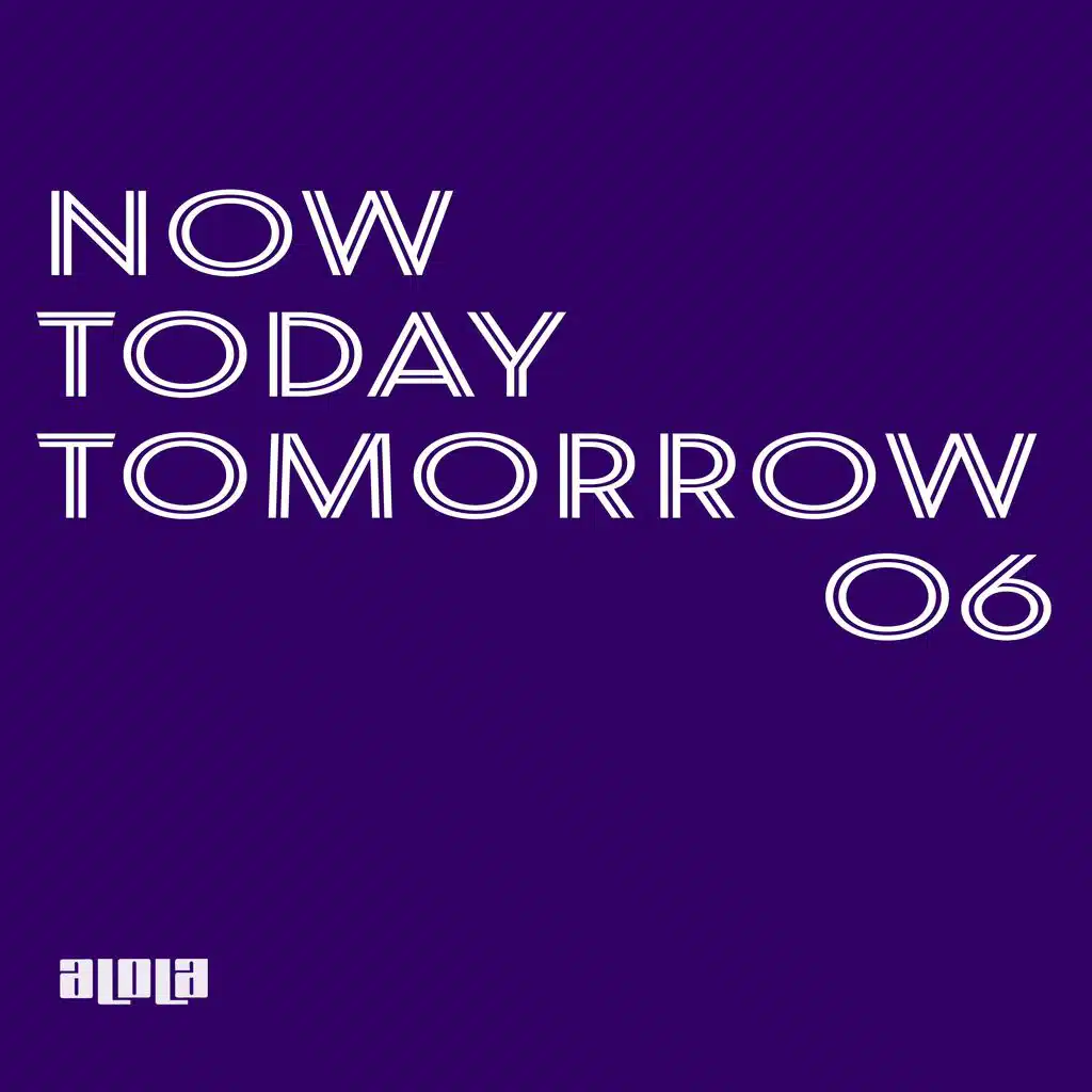 Now Today Tomorrow 06