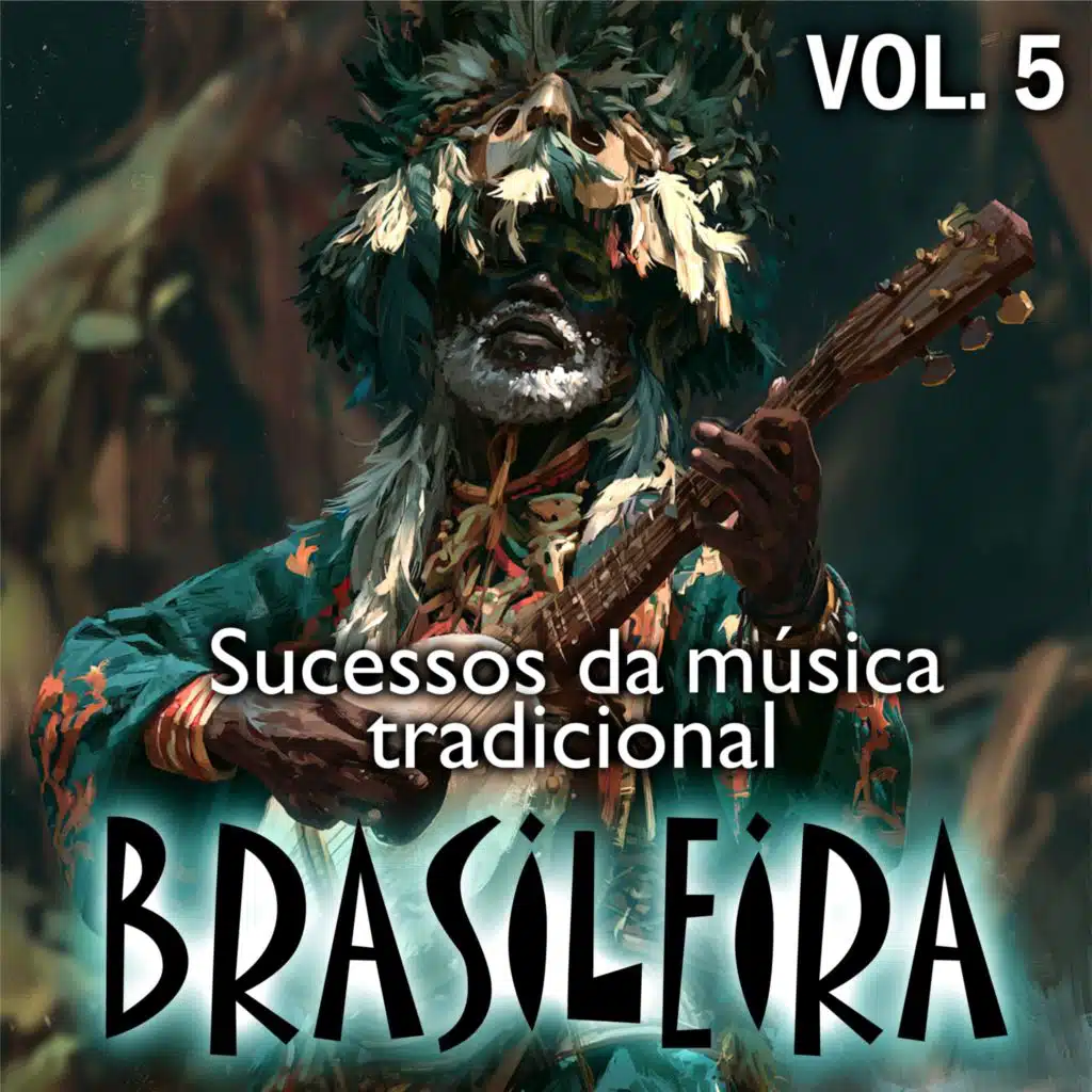 Sucessos da Música Tradicional Brasileira, Vol. 5