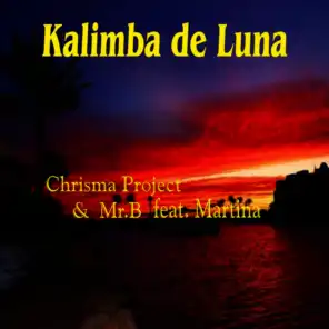 Kalimba de Luna (Radio Version) [ft. Mr. B & Martina]