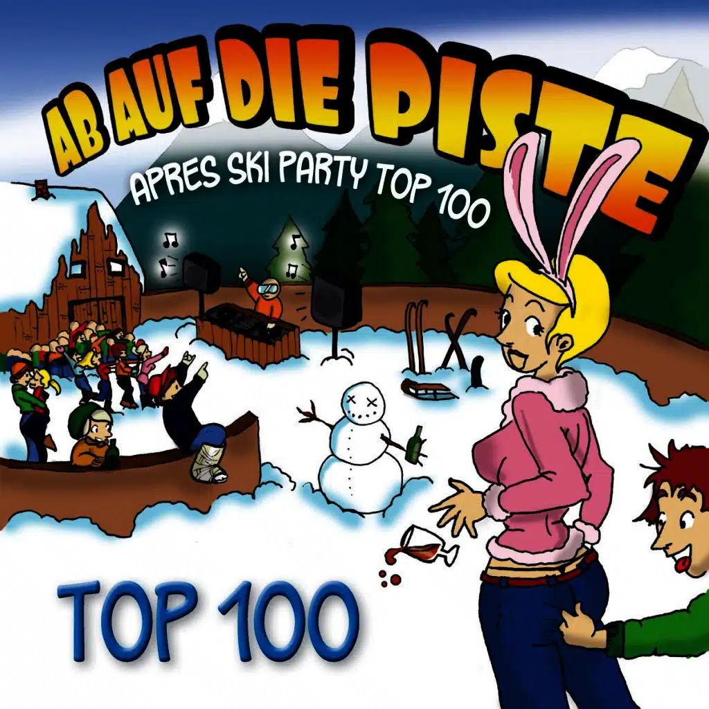 Ab auf die Piste - Après Ski Party Top 100