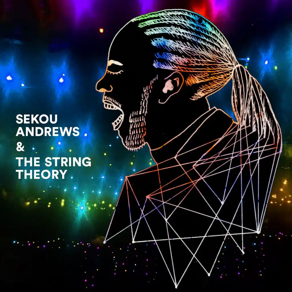 Sekou Andrews & The String Theory