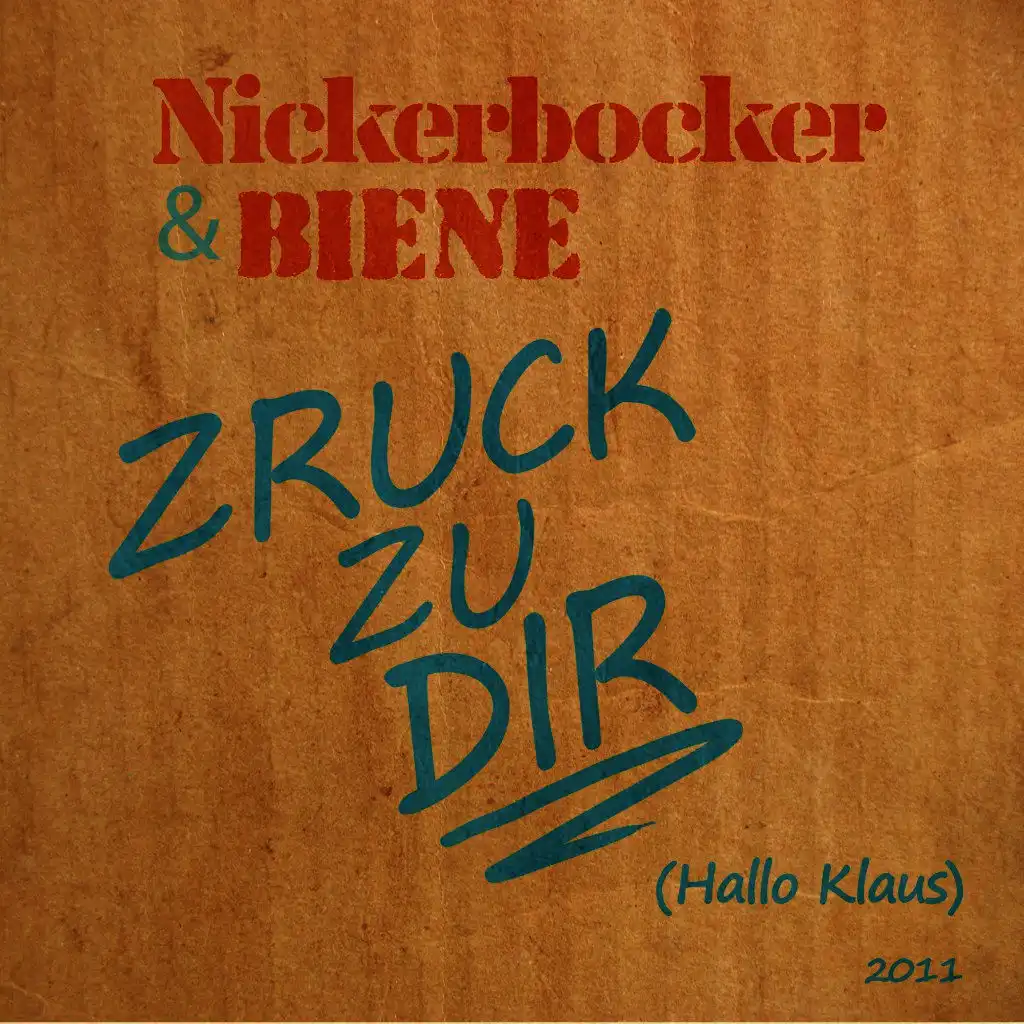 Zruck zu dir (Hallo Klaus) [Dance Mix 1 Short Cut] [ft. Biene]