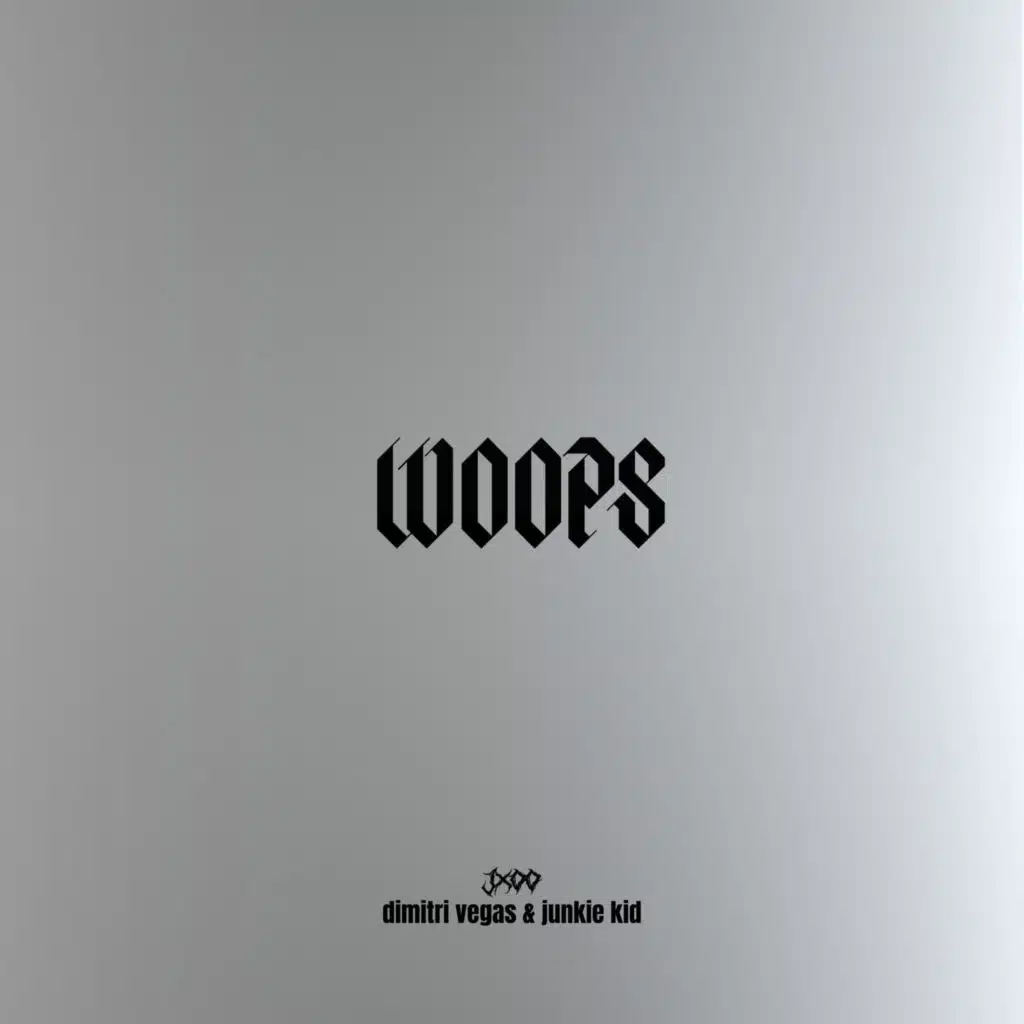 WOOPS (VIP Remix) [feat. dimitri vegas & junkie kid & João ferreira]