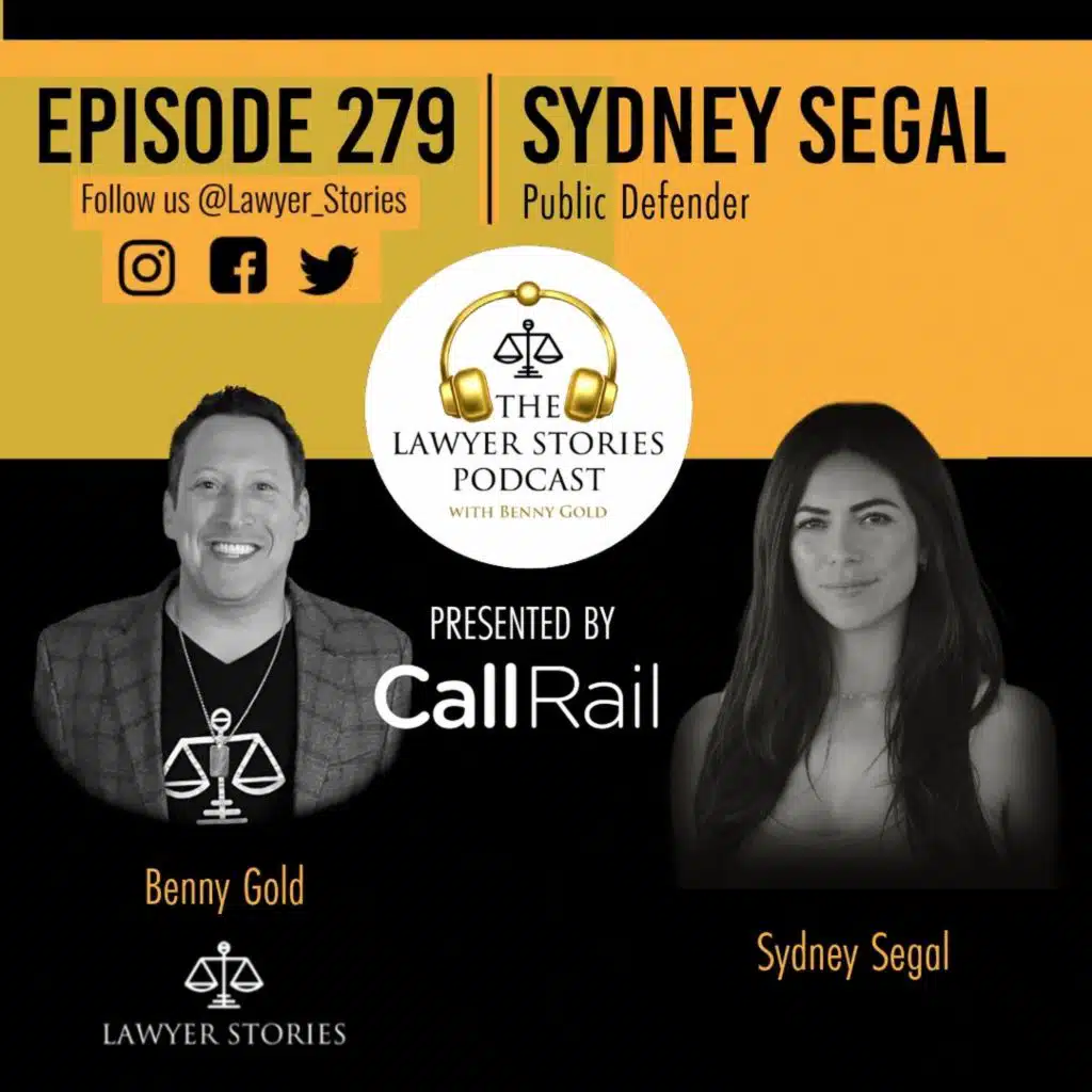 Ep 279 | Sydney Segal | From CBS Survivor to the Courtroom: Life as a Public Defender