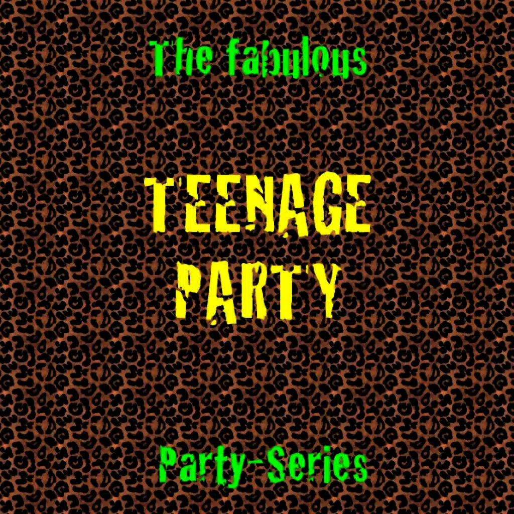 Teenage Party