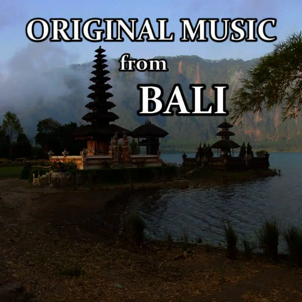 Original Music from Bali