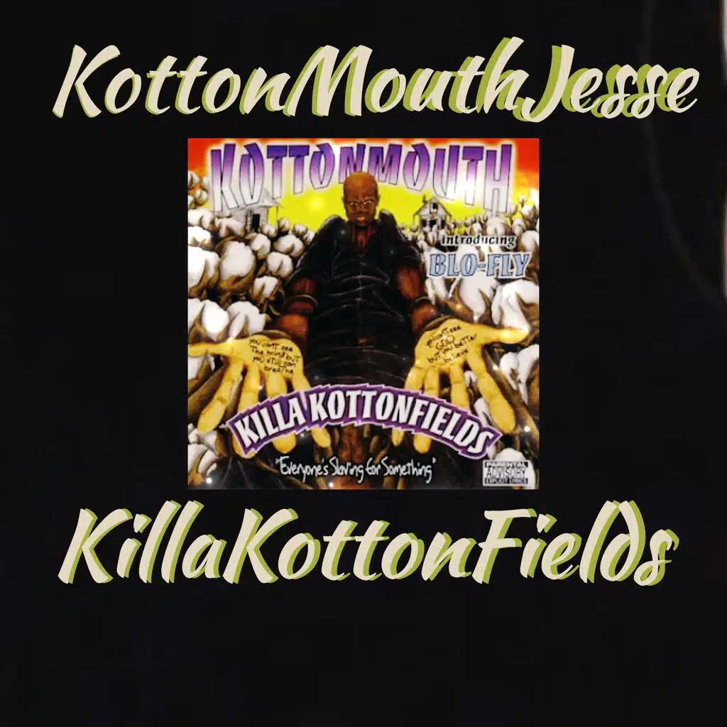 Killa Kottonfields